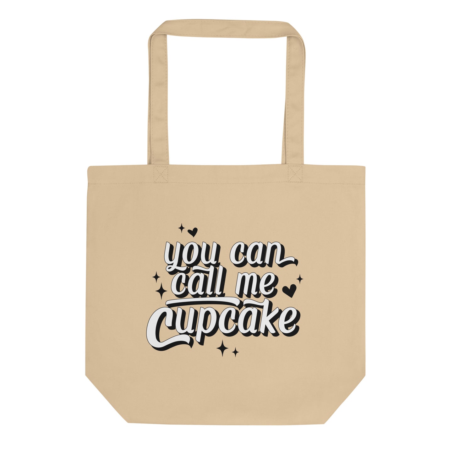 an oyster colored tote bag with large pink lettering that reads "You can Call Me Cupcake" with hearts decorating the words