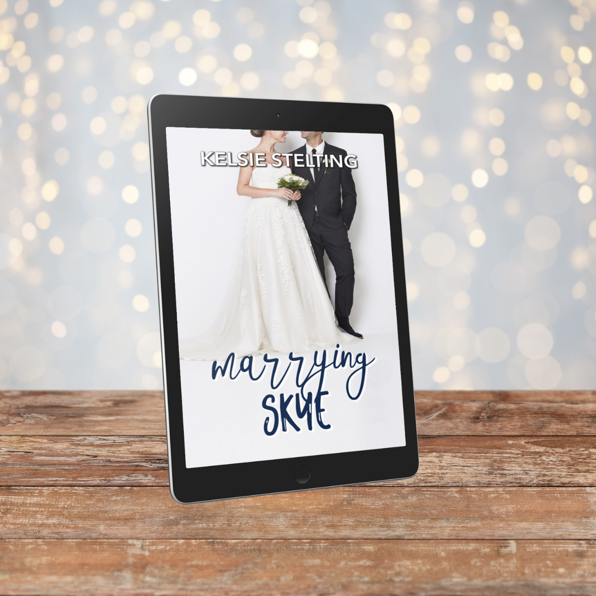 an eBook of Marrying Skye by Kelsie Stelting, featuring a man and woman in wedding attire on the cover
