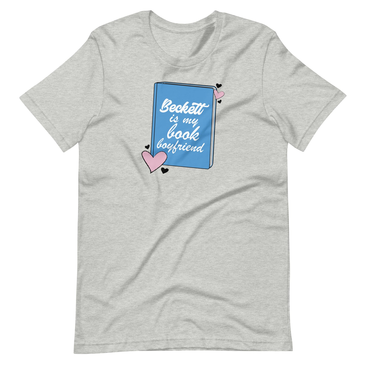 Beckett is my book boyfriend t-shirt