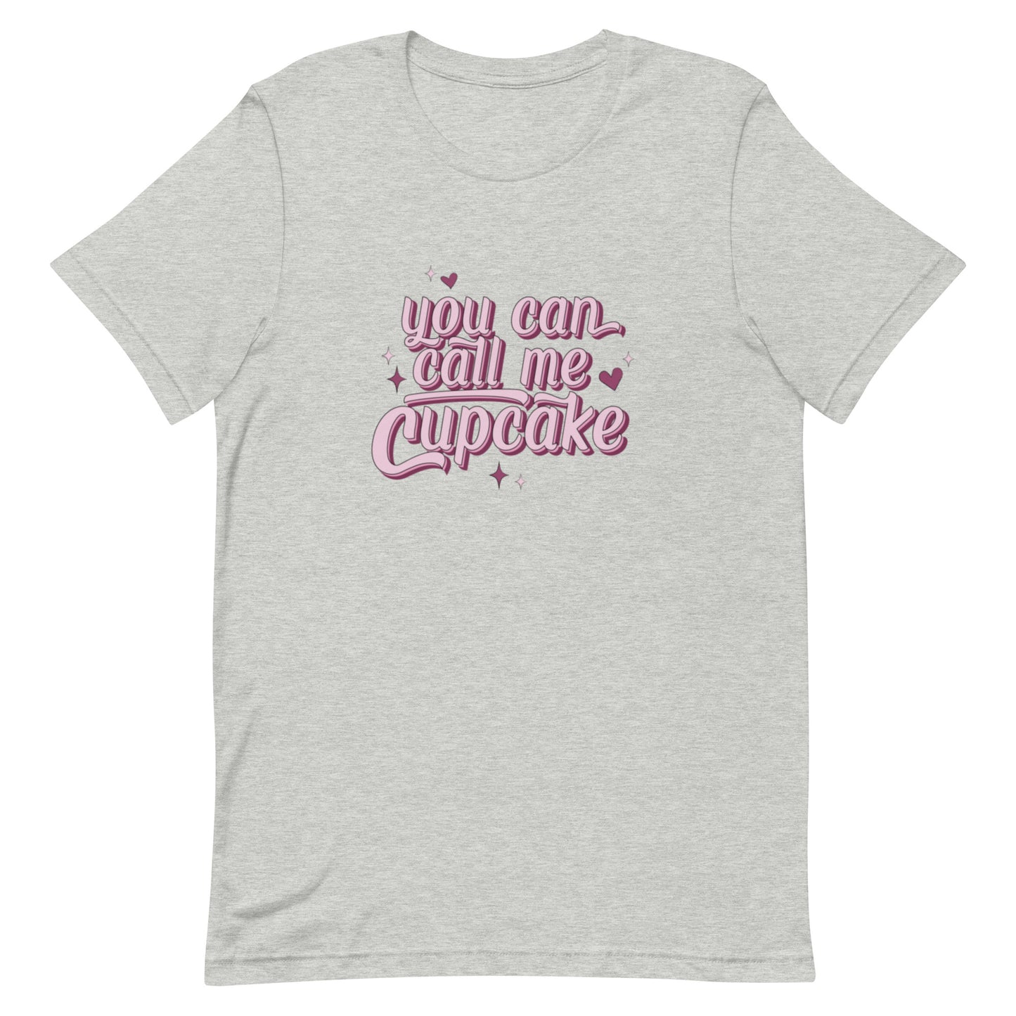 a heather t-shirt that reads You Can Call Me Cupcake in big pink bubble letters