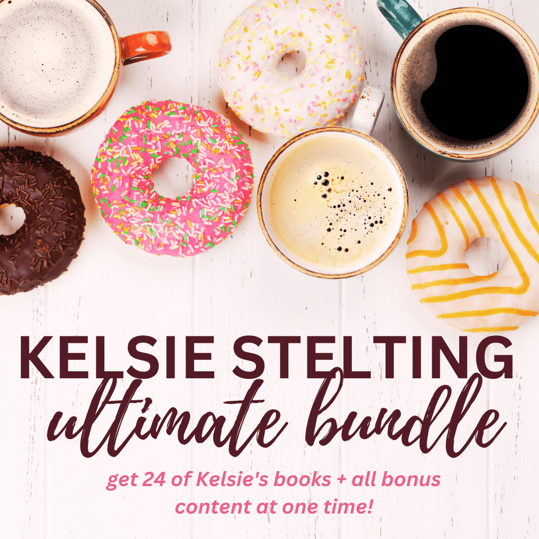 Kelsie Stelting Books: The ULTIMATE Collection
