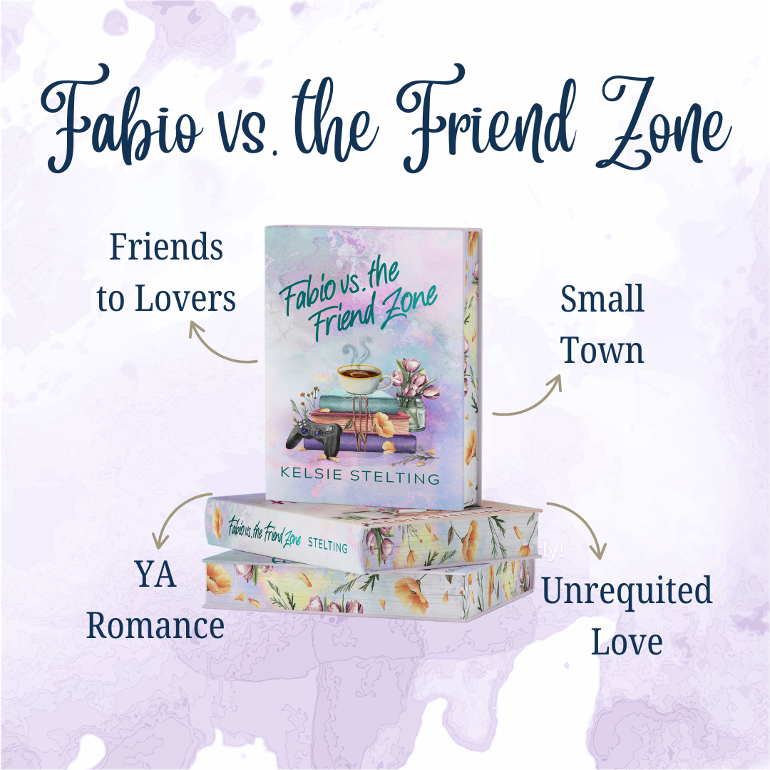 Promotional graphic for the book "Fabio vs. the Friend Zone" by Kelsie Stelting. The image shows a stack of paperbacks with floral-patterned edges. Arrows point to the book's tropes: Friends to Lovers, Small Town, YA Romance, and Unrequited Love.