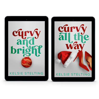 Two eBook covers; one is titled Curvy and Bright by Kelsie Stelting and has a Christmas Ornament on the cover. The other is Curvy all the Way by Kelsie Stelting and has a Santa hat and red heels on the cover
