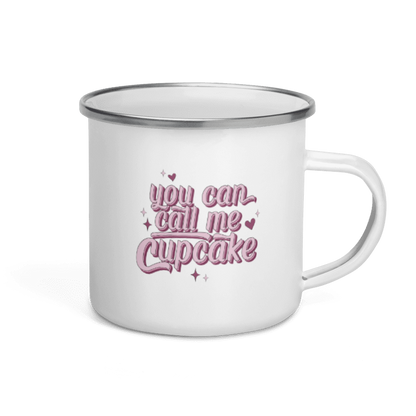 You Can Call Me Cupcake Enamel Mug