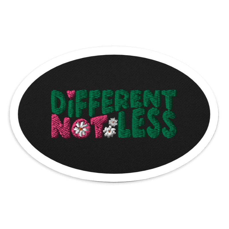 Different Not Less Embroidered patch