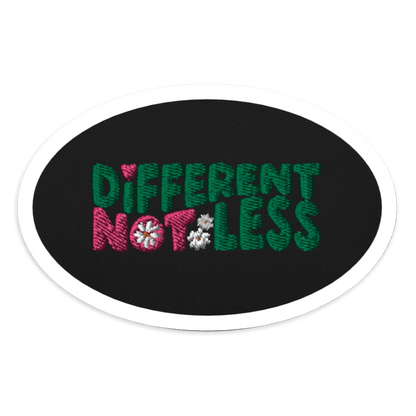 Different Not Less Embroidered patch