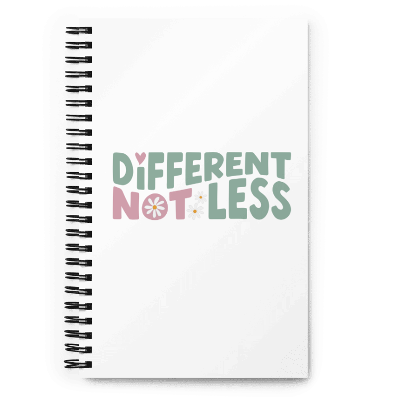 Different Not Less Spiral notebook