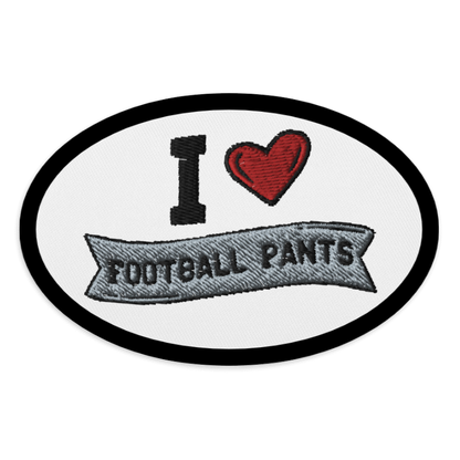 I <3 Football Pants Embroidered patch