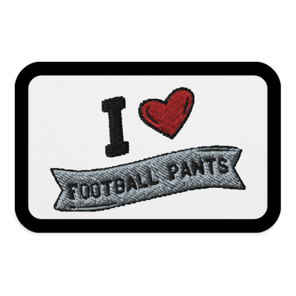 I <3 Football Pants Embroidered patch