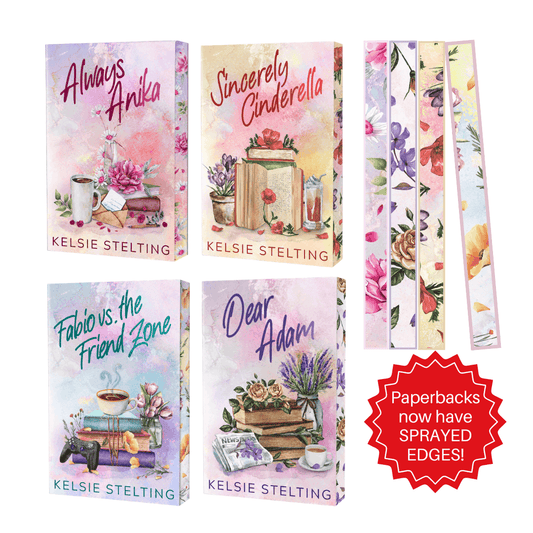 Paperback editions of Always Anika, Sincerely Cinderella, Fabo vs. the Friend Zone, and Dear Adam by Kelsie Hoss. Banner highlighting that paperbacks now have sprayed edges.