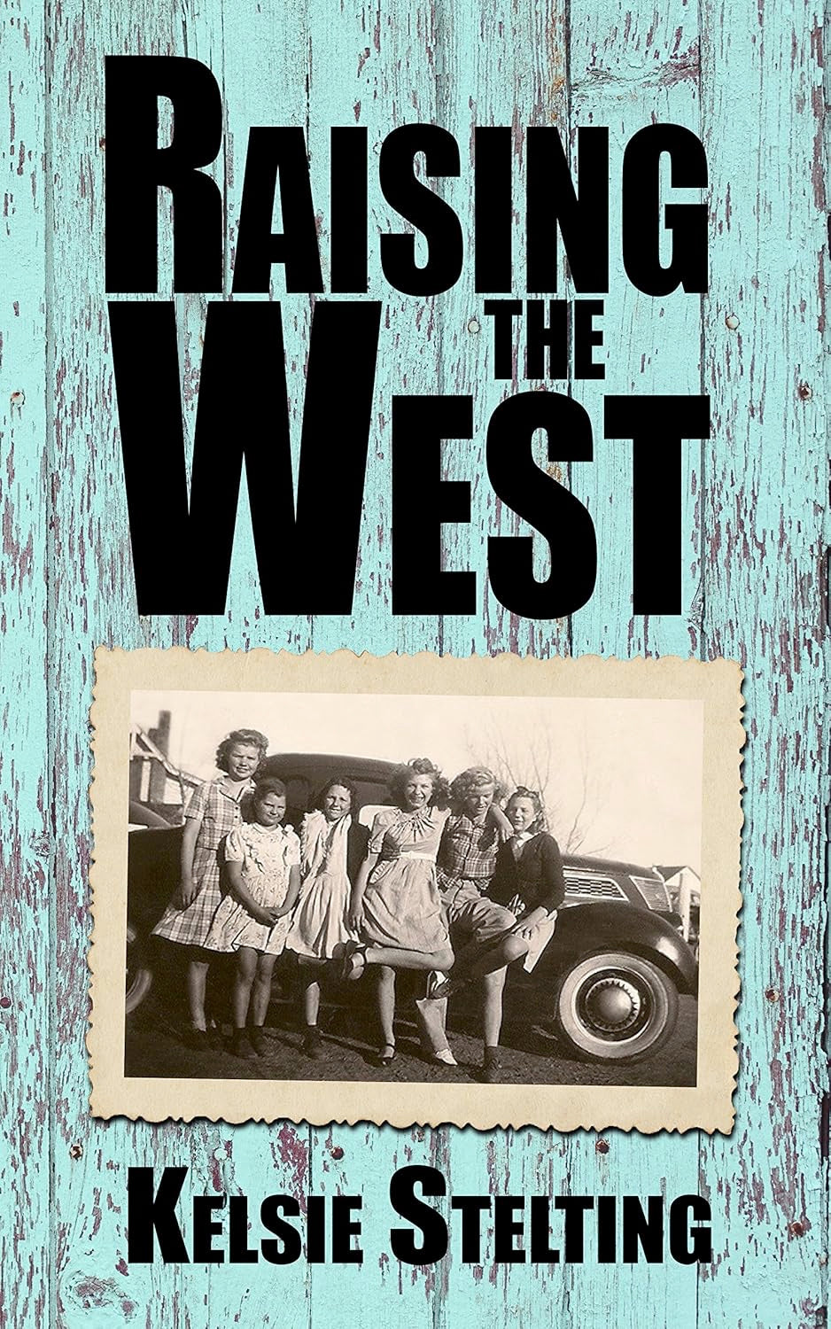 Raising the West