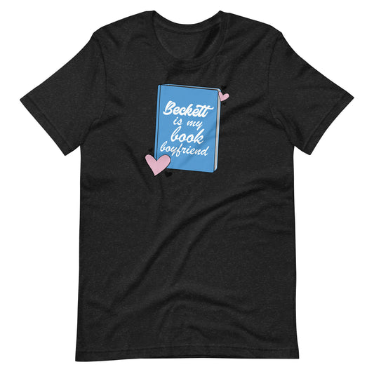 a black heather t-shirt with the Beckett logo. The Beckett Logo is a blue book with the words Beckett is my book Boyfriend in cursive, with hearts around the book. 