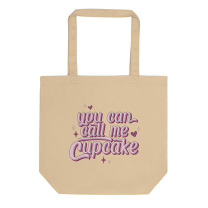 You Can Call Me Cupcake Eco Tote Bag