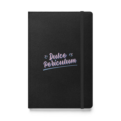 Dulce Periculum Hardcover bound notebook