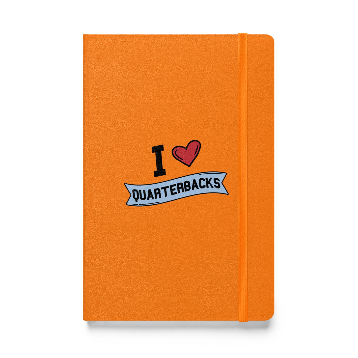 I <3 Quarterbacks Hardcover bound notebook