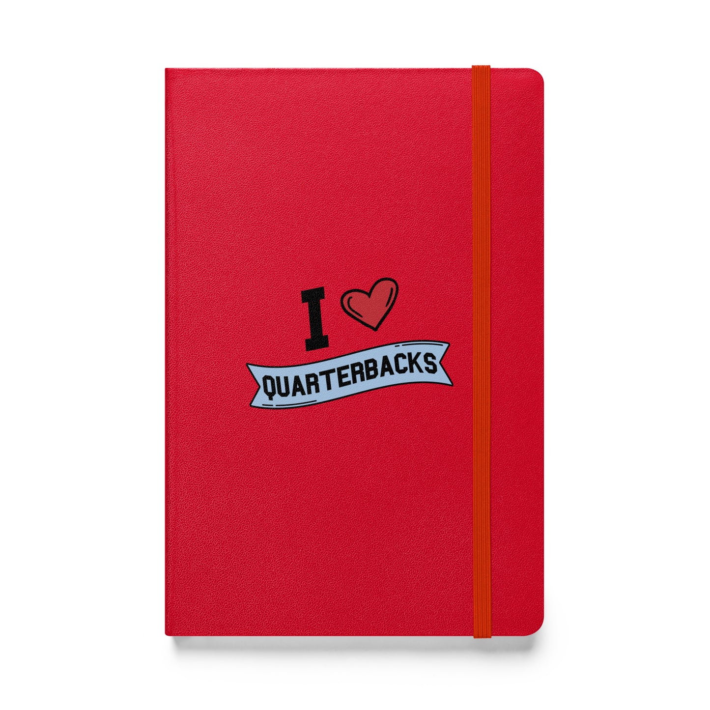 I <3 Quarterbacks Hardcover bound notebook