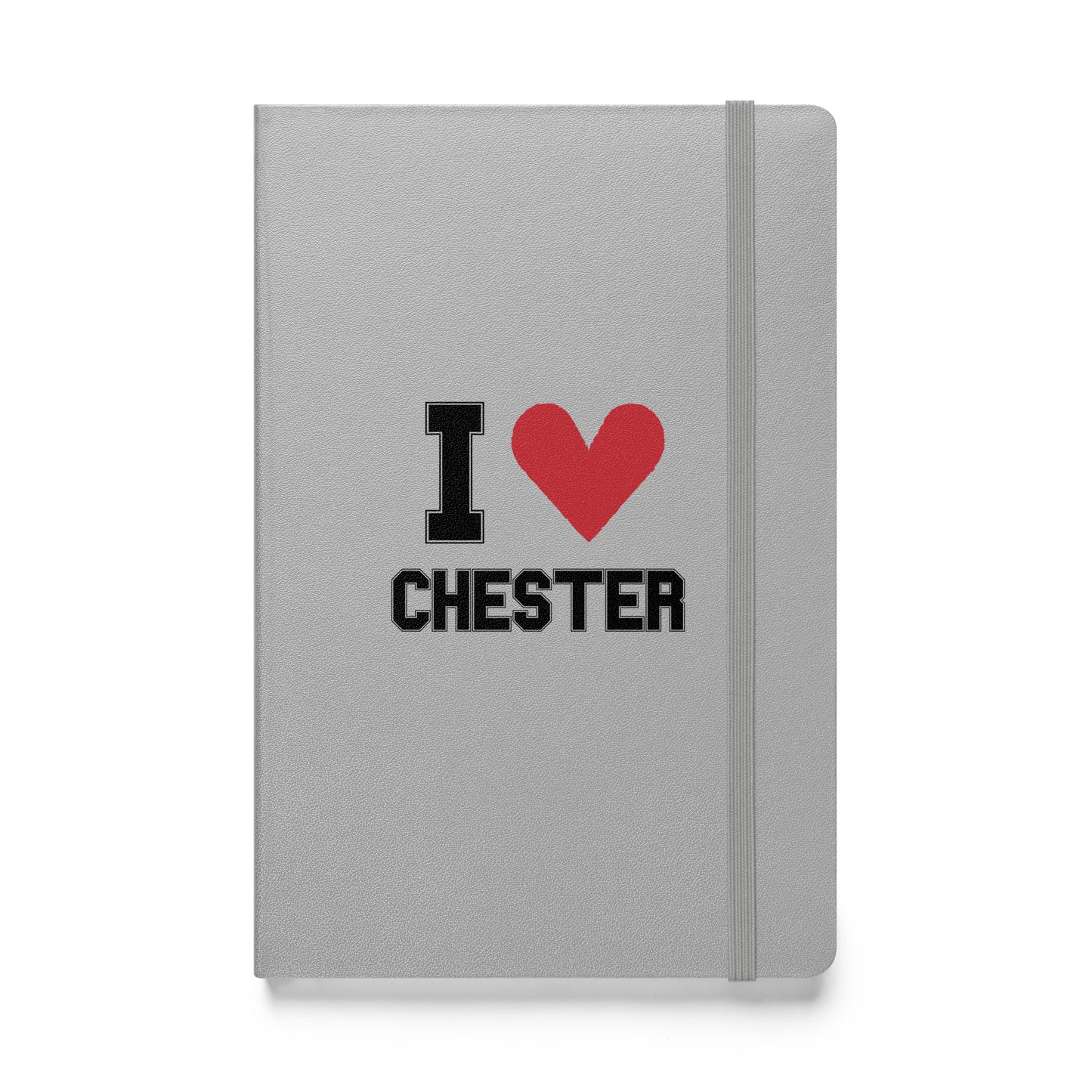 I <3 Chester Hardcover bound notebook