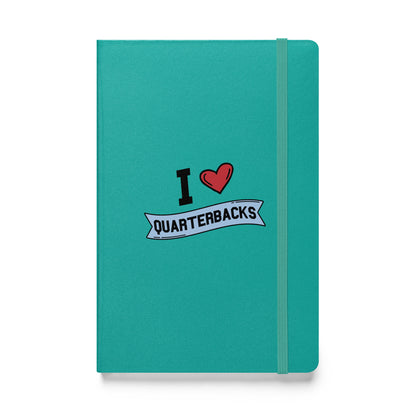 I <3 Quarterbacks Hardcover bound notebook