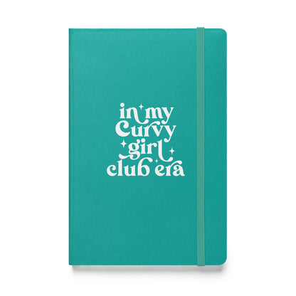 In My Curvy Girl Club Era Hardcover bound notebook