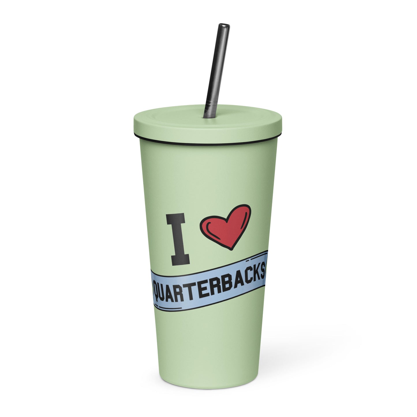 I <3 Quarterbacks Insulated tumbler with a straw