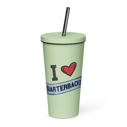 I <3 Quarterbacks Insulated tumbler with a straw