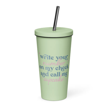 Write Your Number & Call Me Cupcake Insulated tumbler with a straw