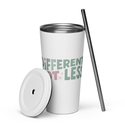 Different Not Less Insulated tumbler with a straw