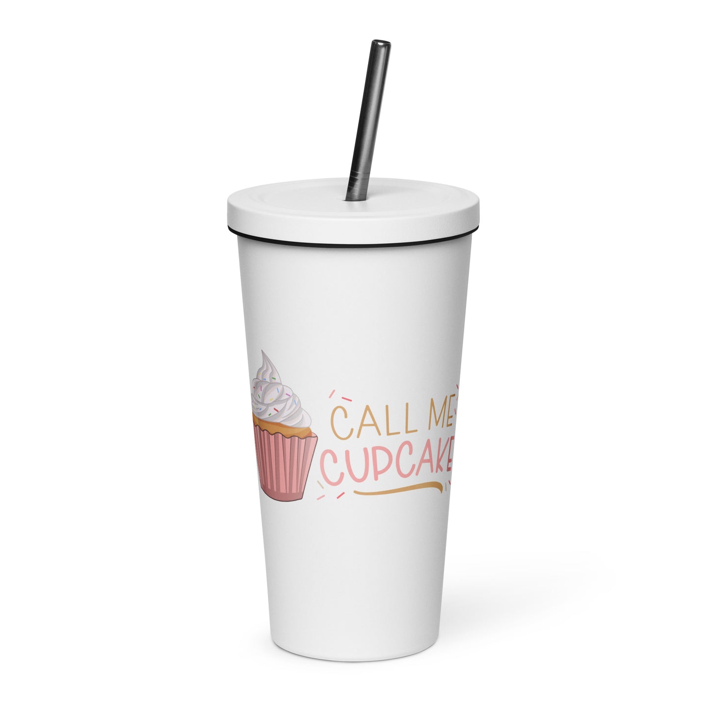 Call Me Cupcake Insulated tumbler with a straw