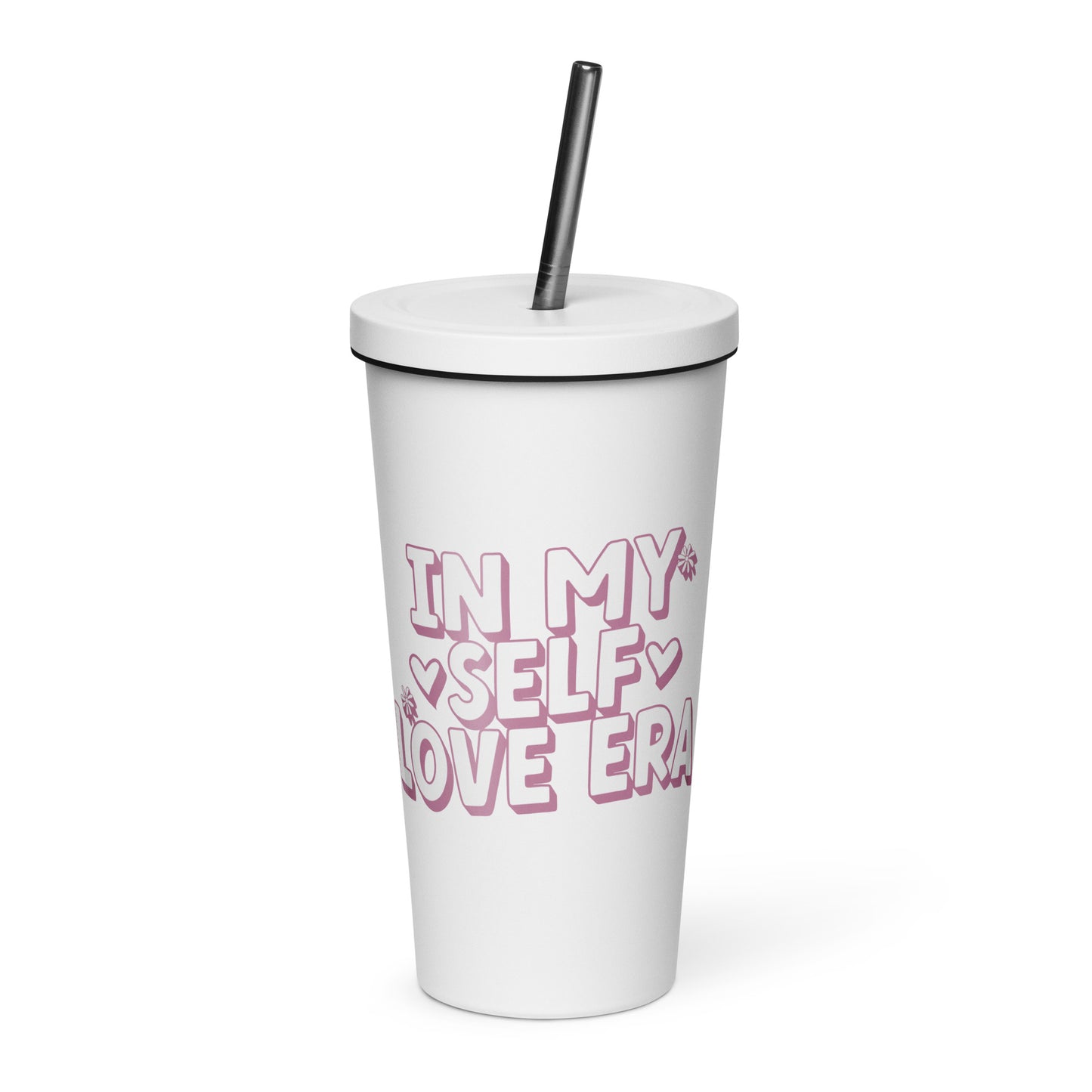 In My Self Love Era Insulated tumbler with a straw