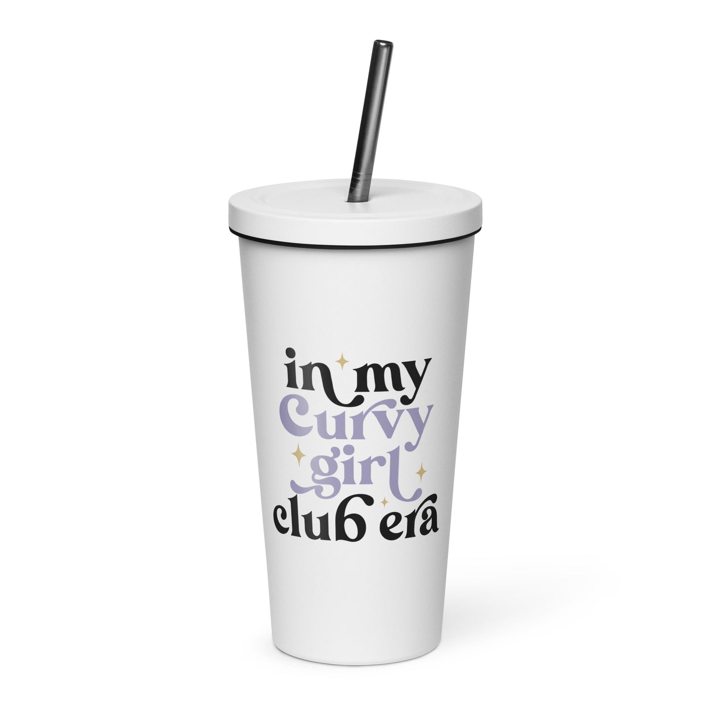 In My Curvy Girl Era Insulated tumbler with a straw