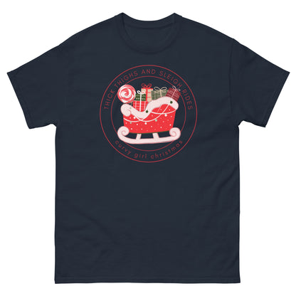 a navy t-shirt with the Curvy Girl Christmas Sleigh Logo. The logo is a red fluffy sleigh filled with presents, with red lettering circling around that reads Thick Thighs and Sleigh Rides, as well as curvy Girl Christmas