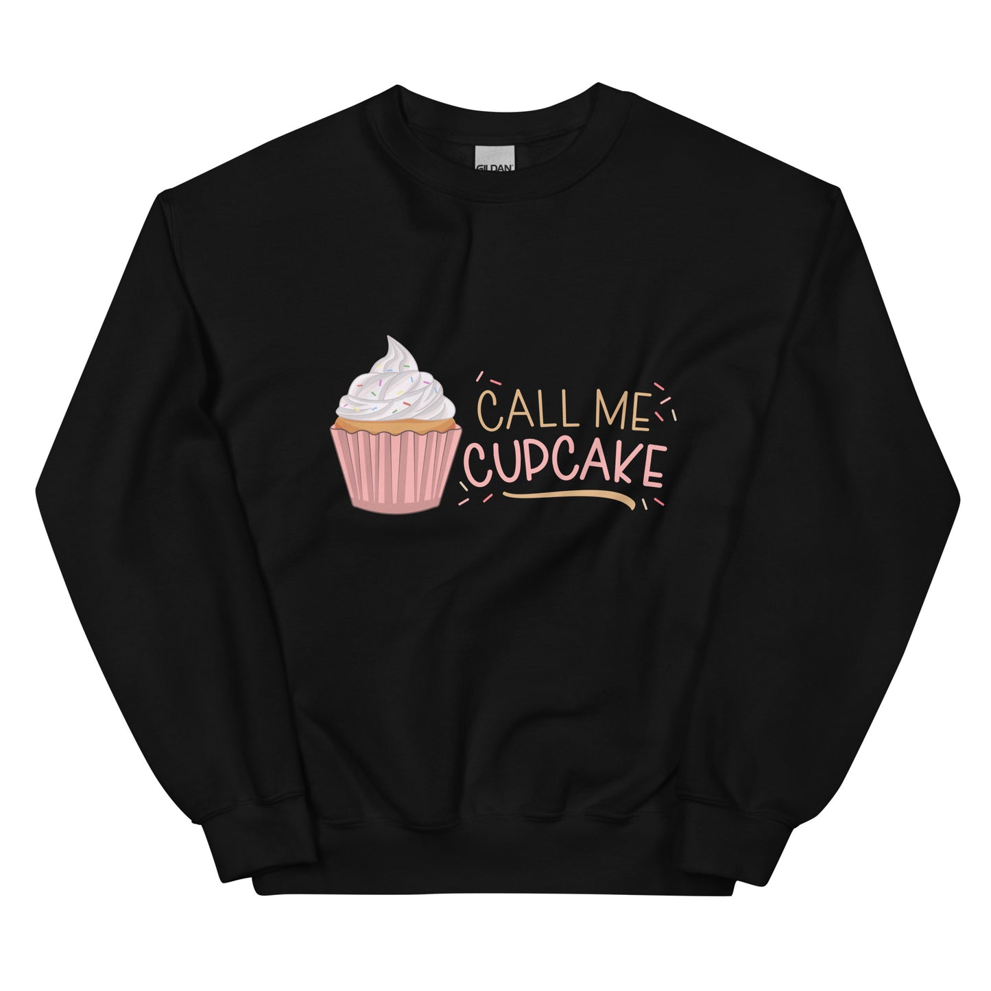 Call Me Cupcake Unisex Sweatshirt