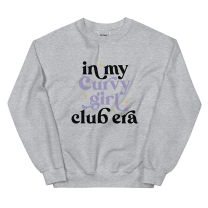 In My Curvy Girl Club Era Unisex Sweatshirt