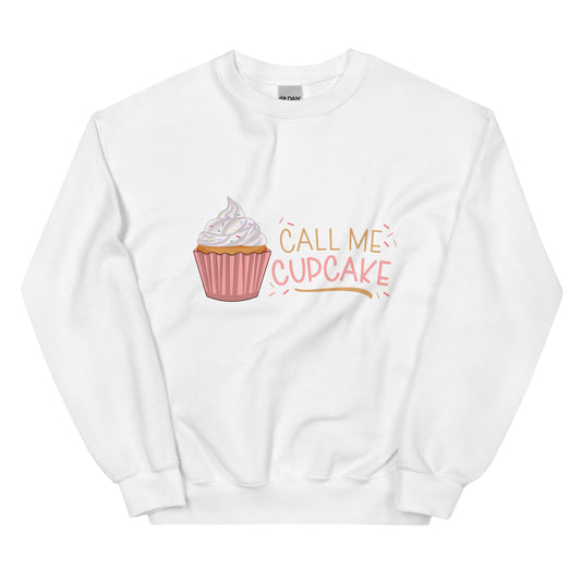 Call Me Cupcake Unisex Sweatshirt