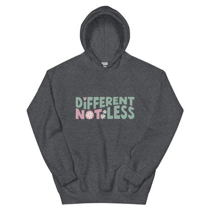 Different Not Less Unisex Hoodie