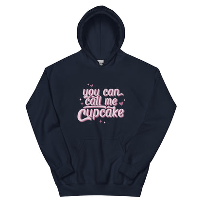 You Can Call Me Cupcake Unisex Hoodie