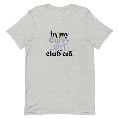 In My Curvy Girl Era Unisex t-shirt