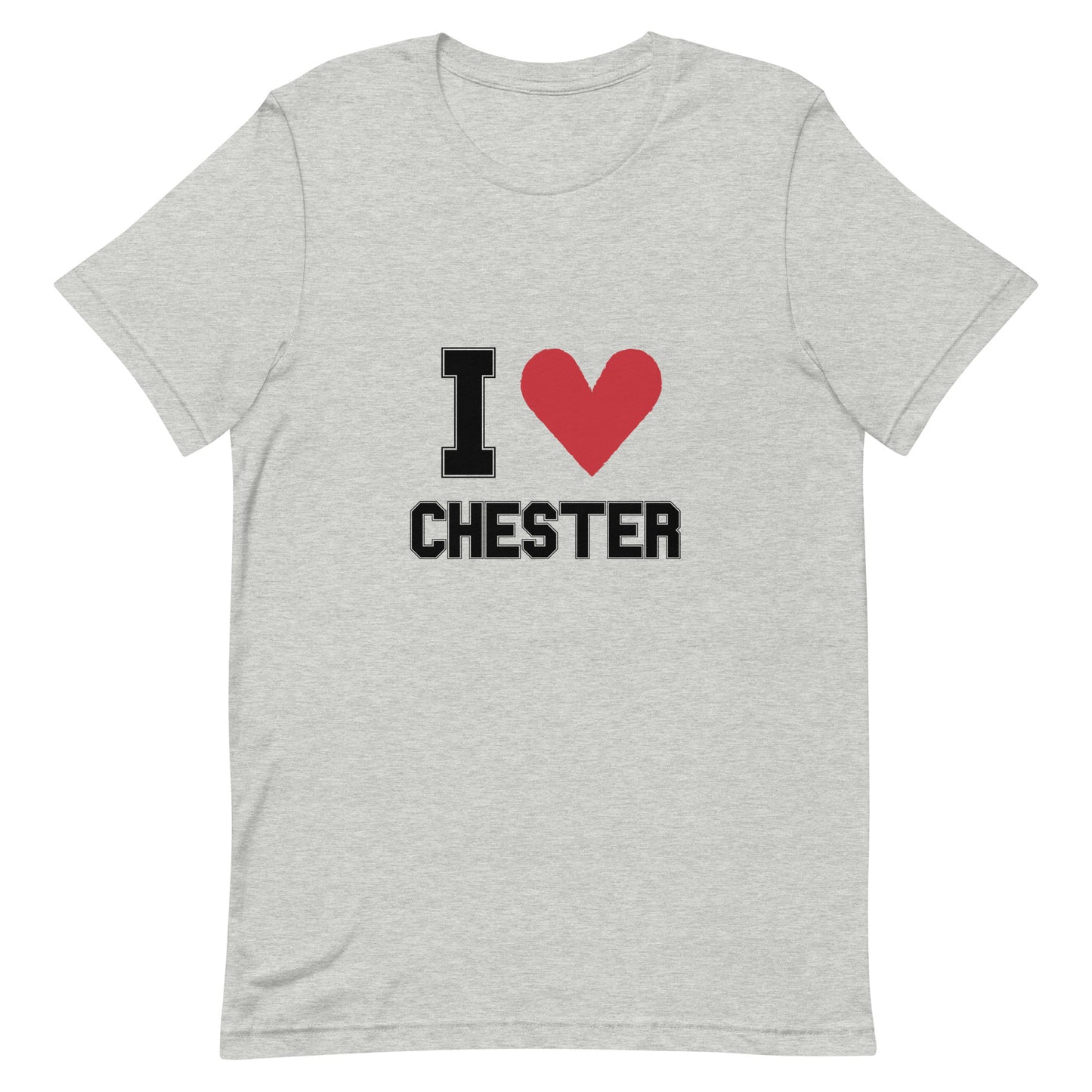 I <3 Chester Unisex t-shirt