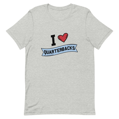 I <3 Quarterbacks Unisex t-shirt