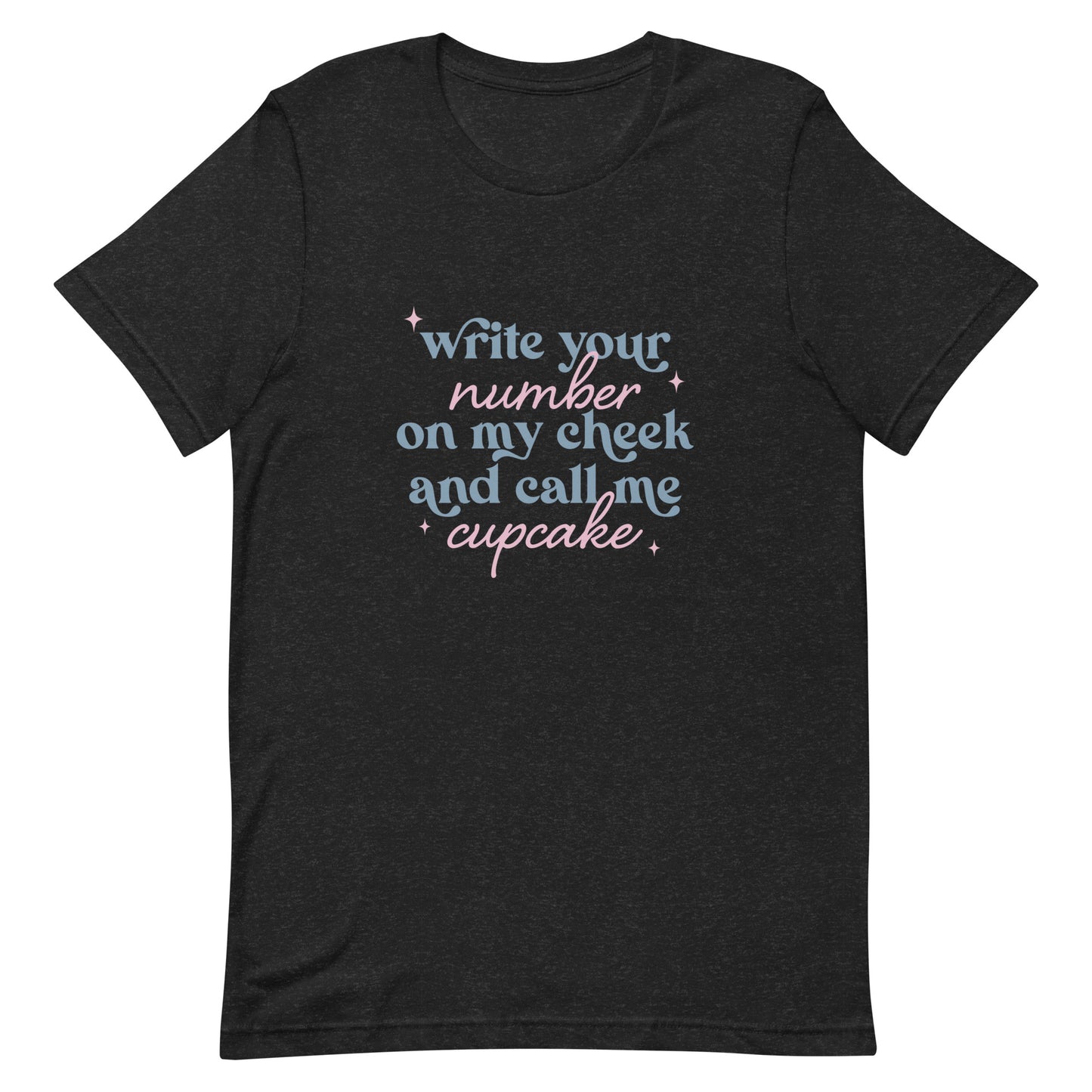 Write Your Number & Call Me Cupcake Unisex t-shirt