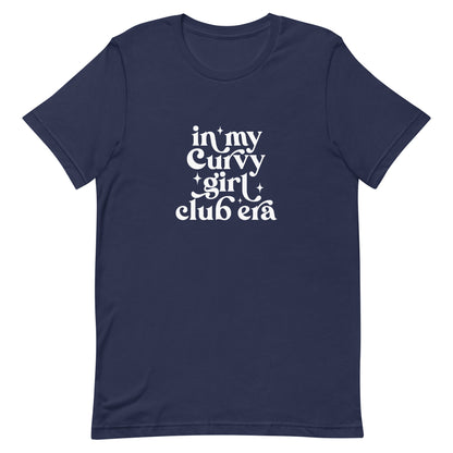 In My Curvy Girl Club Era Unisex t-shirt