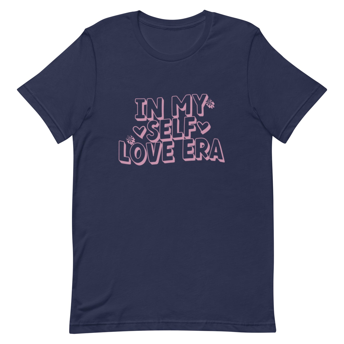 In My Self Love Era Unisex t-shirt