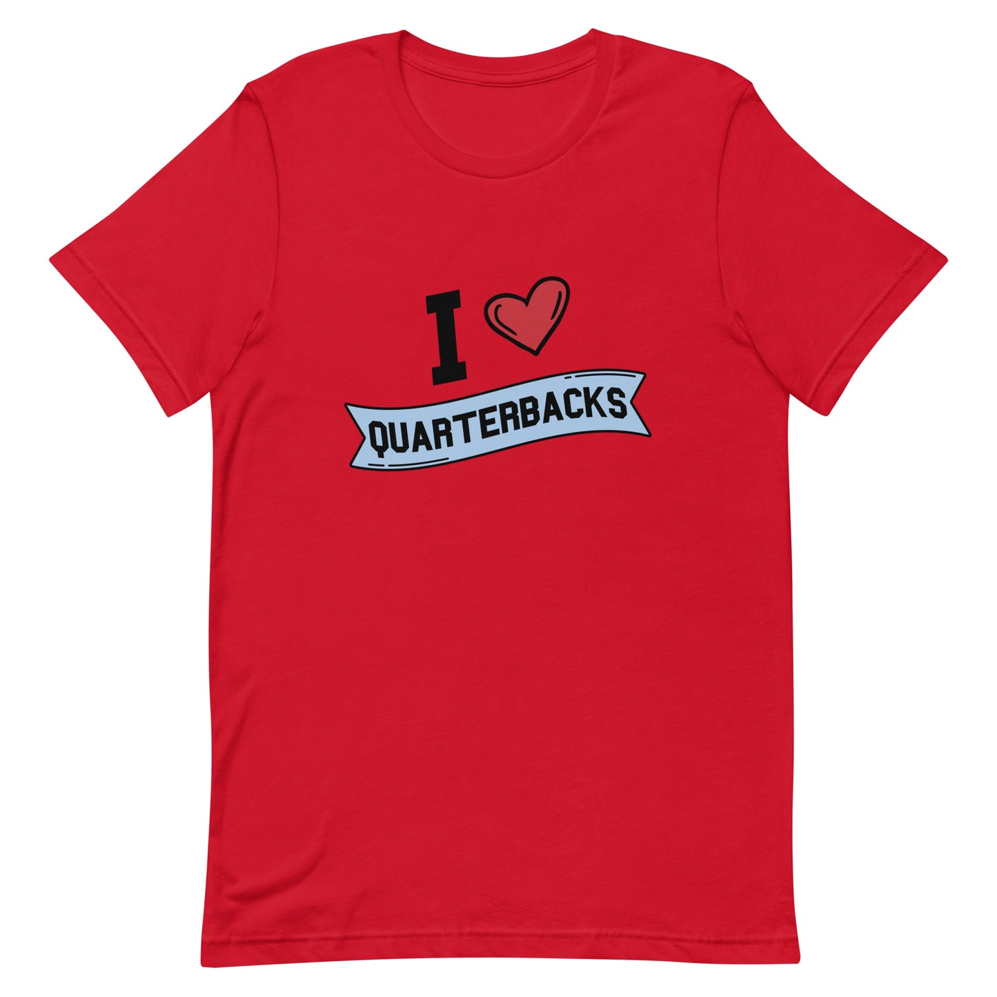 I <3 Quarterbacks Unisex t-shirt