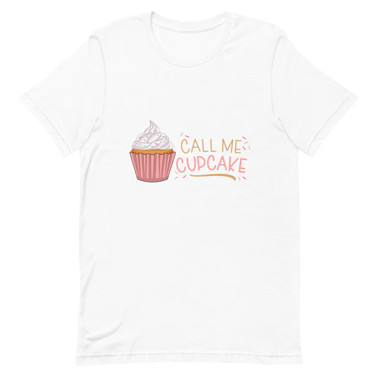 Call Me Cupcake Unisex t-shirt