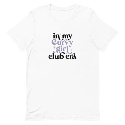 In My Curvy Girl Era Unisex t-shirt