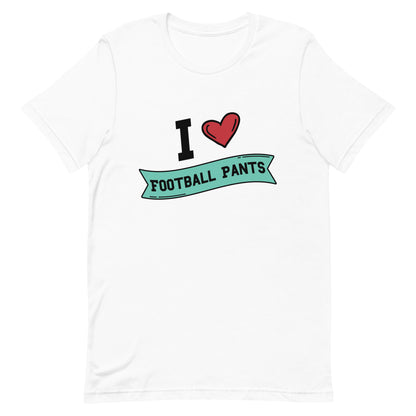 I <3 Football Pants Unisex t-shirt