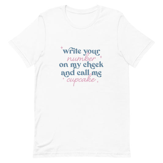 Write Your Number & Call Me Cupcake Unisex t-shirt