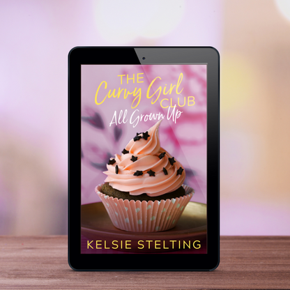 The Curvy Girl Club All Grown Up by Kelsie Stelting