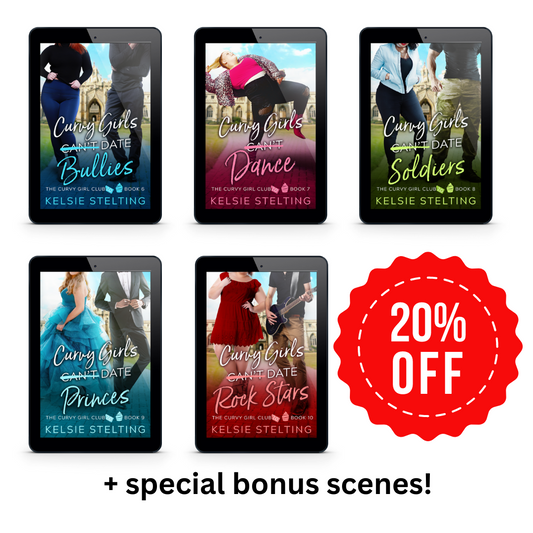 5 eBooks, 20% Off. plus special bonus scenes.  The books are: 
Curvy Girls Can't Date Bullies, Curvy Girls Can't Dance,  Curvy Girls Can't Date Soldiers, Curvy Girls Can't Date Princes,  and Curvy Girls Can't Date Rock Stars. By Author Kelsie Stelting